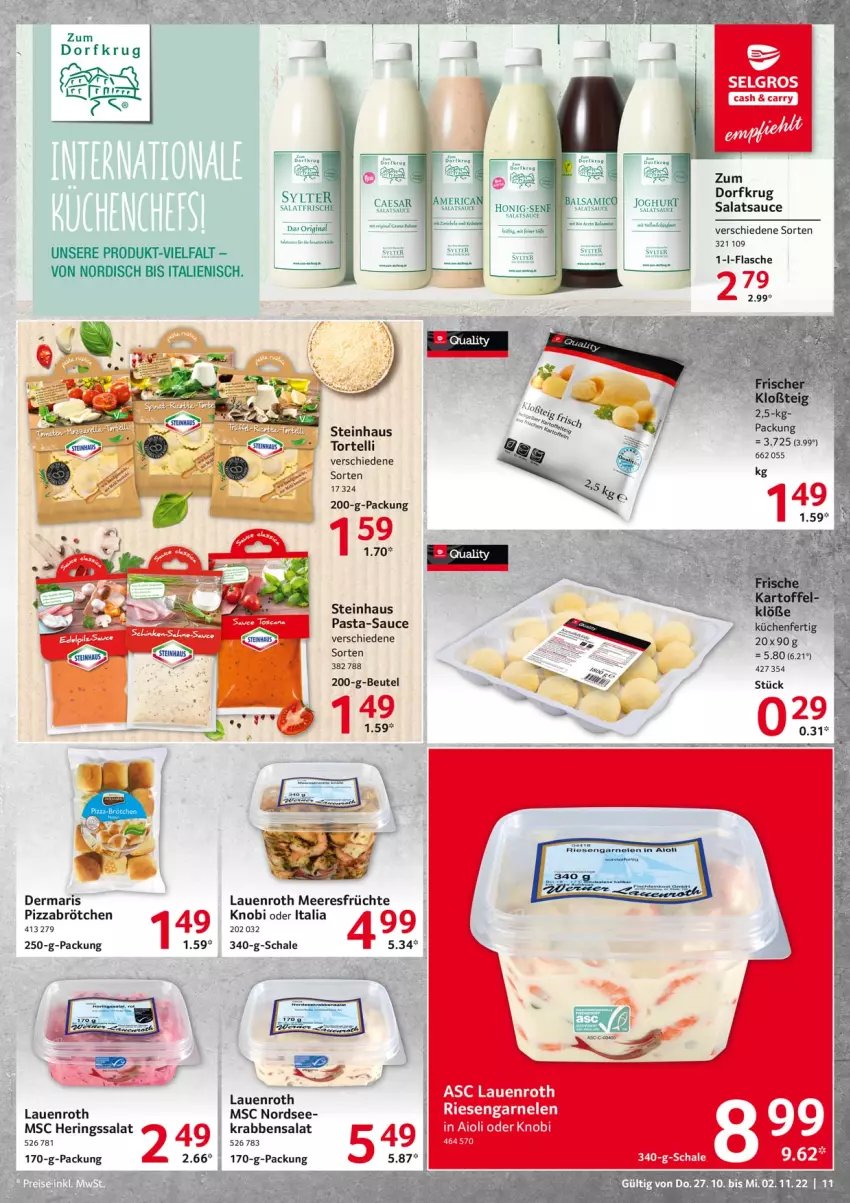 Aktueller Prospekt Selgros - Food - von 27.10 bis 02.11.2022 - strona 11 - produkty: aioli, brötchen, garnelen, hering, Herings, kartoffel, küche, Küchen, LG, Nordsee, pasta, pasta-sauce, pizza, riesengarnelen, ring, salat, salatsauce, sauce, Schal, Schale, steinhaus, Ti, torte, Zum Dorfkrug