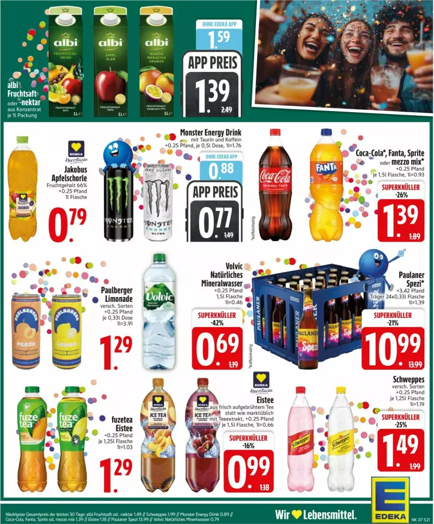 Aktueller Prospekt Edeka - Prospekte - von 09.02 bis 14.02.2026 - strona 23 - produkty: Alwa, apfel, Apfelschorle, Berger, cola, deka, drink, eis, eistee, energy drink, fanta, flasche, frucht, fuzetea, jako, lebensmittel, limo, limonade, Mezzo Mix, mineralwasser, monster, Monster Energy, natürliches mineralwasser, Paula, paulaner, reis, schorle, schweppes, Spezi, sprite, tee, Ti, tuc, volvic, volvic natürliches, wasser