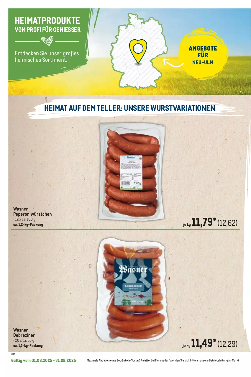 Aktueller Prospekt Metro - Regionaler Flyer - von 01.08 bis 31.08.2025 - strona 118 - produkty: angebot, angebote, Debreziner, decke, elle, getränk, getränke, Palette, peperoni, Peroni, Ria, teller, Ti, wurst, würstchen