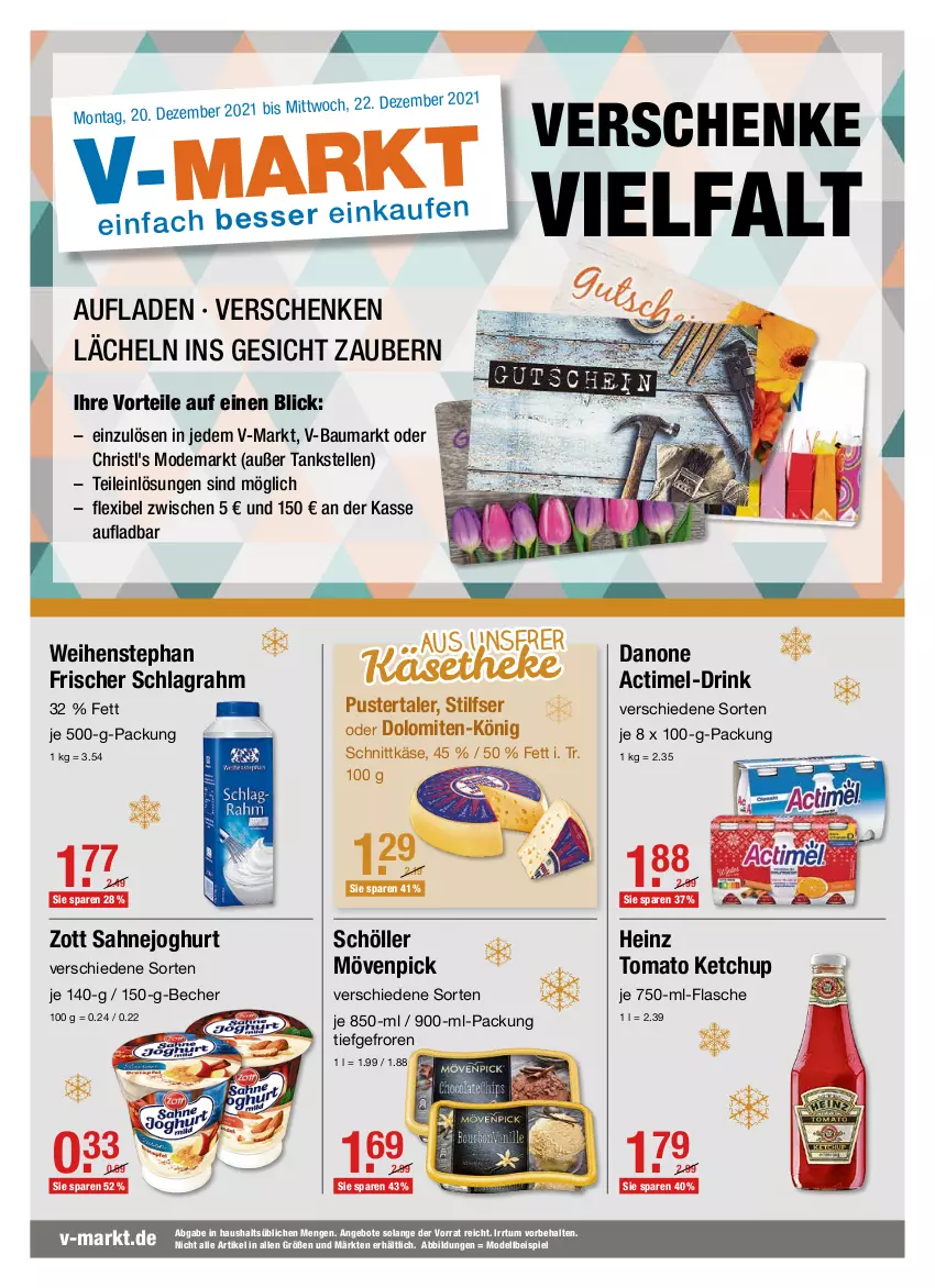 Aktueller Prospekt Vmarkt - V-Markt - von 20.12 bis 22.12.2021 - strona 1 - produkty: actimel, angebot, angebote, Bau, Becher, danone, dell, drink, eis, elle, flasche, heinz, joghur, joghurt, Käse, ketchup, Mode, mövenpick, sahne, Sahnejoghurt, schlagrahm, schnittkäse, Schöller, Ti, tomato ketchup, weihenstephan, zott