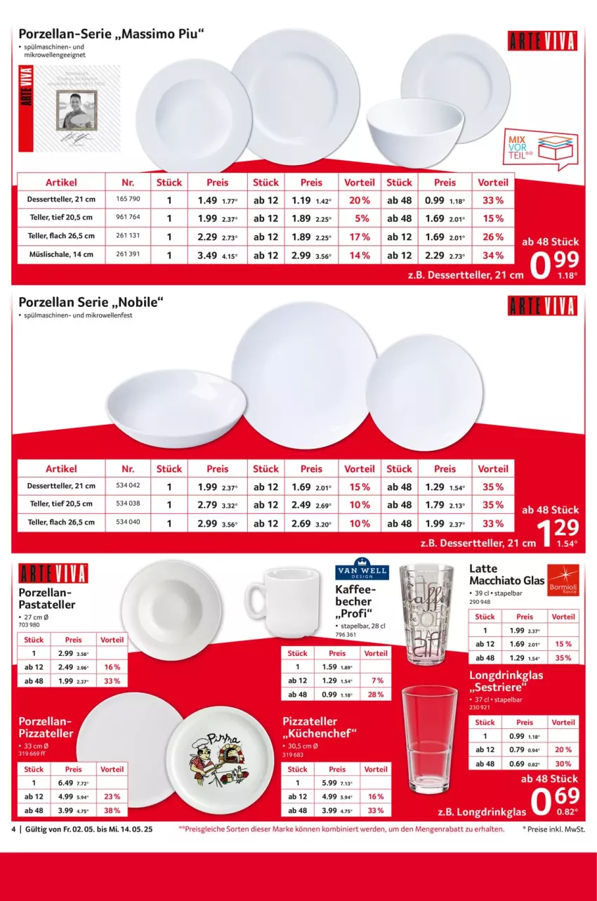 Aktueller Prospekt Selgros - Staffelpreise - von 02.05 bis 14.05.2025 - strona 4 - produkty: ACC, Becher, chia, dessert, Dessertteller, eis, elle, erde, kaffee, latte, latte macchiato, mac, macchiato, mikrowelle, müsli, Müslischale, pasta, reis, Schal, Schale, sim, spülmaschinen, teller, Ti, Yo