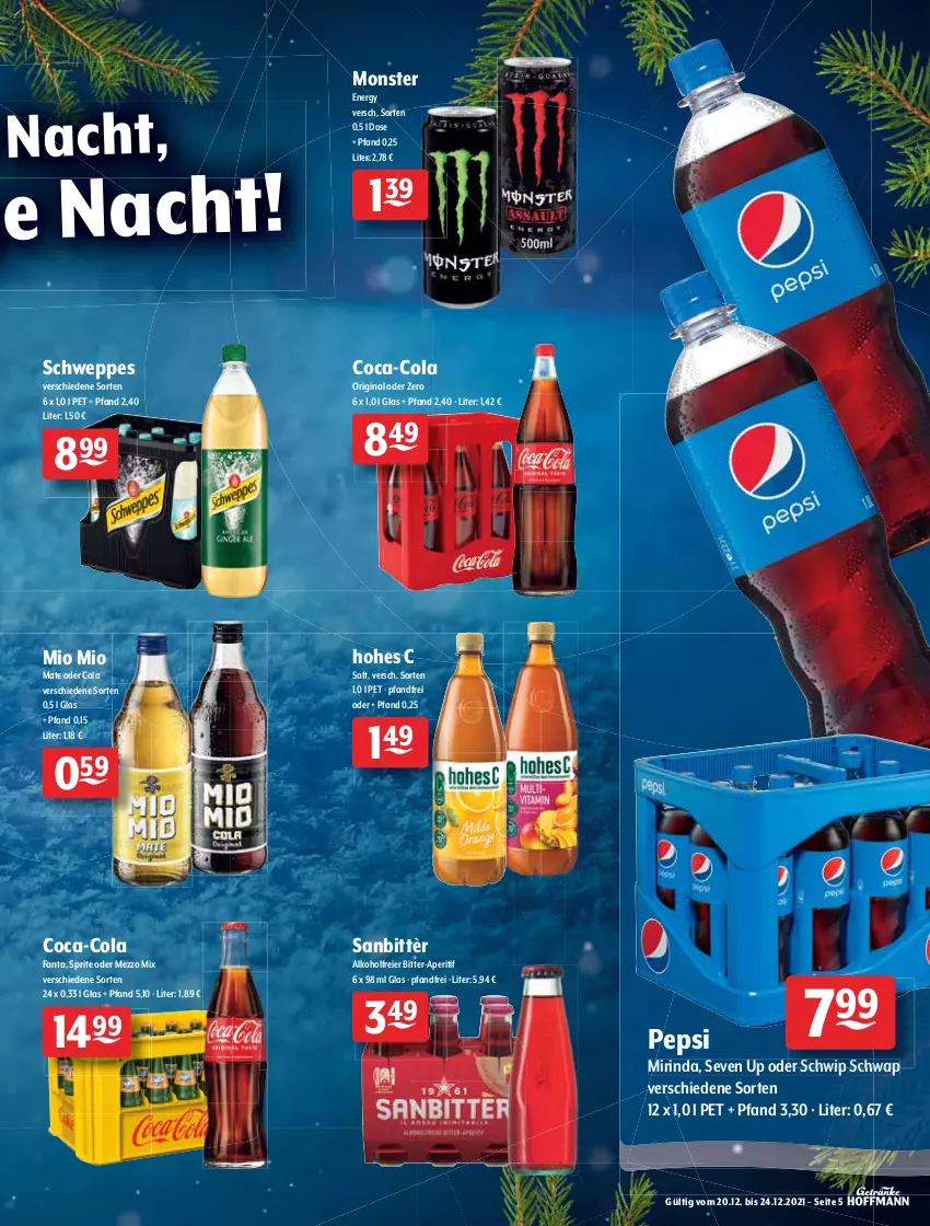 Aktueller Prospekt Getraenke Hoffmann - Prospekte - von 20.12 bis 24.12.2021 - strona 5 - produkty: alkohol, Alwa, aperitif, Bad, Bad Liebenwerda, coca-cola, cola, eier, elle, Extaler, fanta, gerolsteine, gerolsteiner, gin, Hohes C, Mezzo Mix, mineralwasser, Mio Mio, Mirinda, monster, natur, natürliches mineralwasser, pepsi, rel, rind, saft, Sanbittèr, schweppes, Schwip Schwap, Selters, Spreequell, sprite, Sprudel, steiner, Ti, wasser