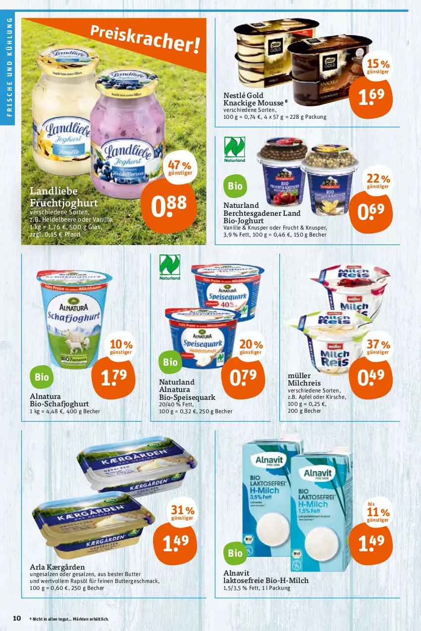 Aktueller Prospekt Tegut - Angebote der Woche - von 24.01 bis 29.01.2022 - strona 12 - produkty: apfel, arla, Becher, beere, bio, bio-joghurt, butter, eis, frucht, fruchtjoghurt, heidelbeere, joghur, joghurt, Kærgården, kirsch, kirsche, Knackige Mousse, landliebe, mac, milch, milchreis, mousse, Müller, natur, natura, naturland, nestlé, quark, rapsöl, reis, salz, speisequark, Ti, vanille