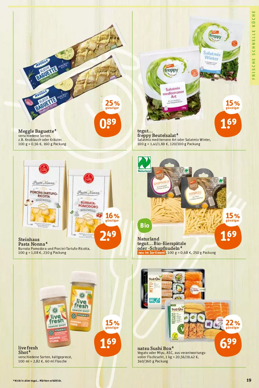 Aktueller Prospekt Tegut - Angebote der Woche - von 24.01 bis 29.01.2022 - strona 21 - produkty: baguette, beutel, bio, Burrata, cin, eier, eierspätzle, elle, fisch, flasche, knoblauch, kräuter, küche, meggle, natur, naturland, nudel, nudeln, oder kräuter, pasta, ricotta, salat, Salatmix, steinhaus, Sushi, Tartufo, Ti