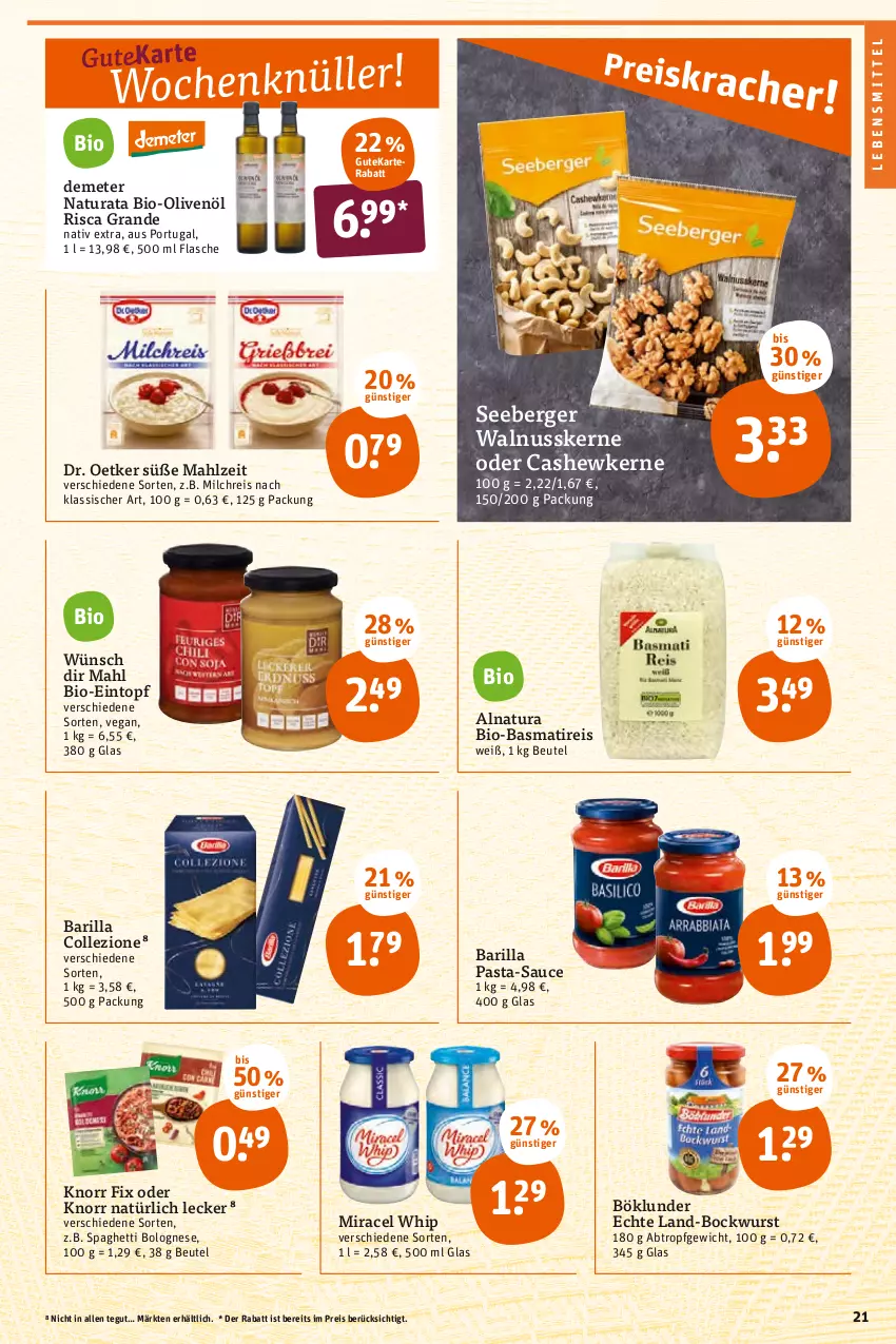 Aktueller Prospekt Tegut - Angebote der Woche - von 24.01 bis 29.01.2022 - strona 23 - produkty: barilla, basmati, Berger, beutel, bio, Bio-Olivenöl, bockwurst, böklunder, bolognese, Cashew, cashewkerne, Dr. Oetker, eintopf, eis, flasche, knorr, knorr fix, lebensmittel, milch, milchreis, miracel, miracel whip, natur, natura, nuss, olive, oliven, olivenöl, pasta, pasta-sauce, reis, sauce, seeberger, spaghetti, spaghetti bolognese, Ti, topf, walnuss, walnusskerne, wurst