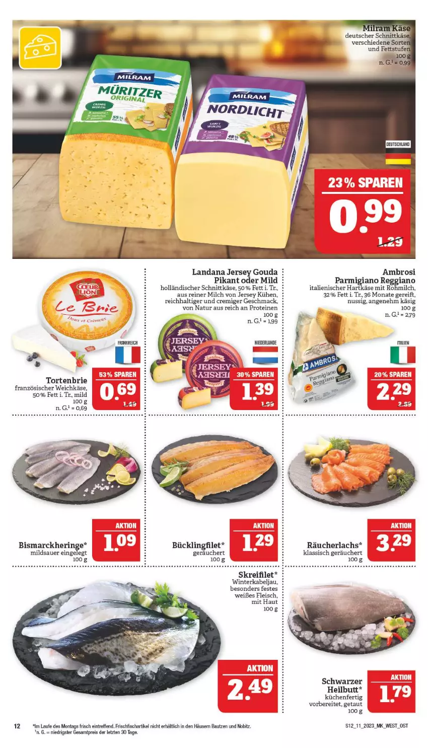 Aktueller Prospekt Marktkauf - Prospekt - von 12.03 bis 18.03.2023 - strona 12 - produkty: auer, Bau, bismarck, brie, eis, filet, fisch, fleisch, französischer weichkäse, frischfisch, gouda, hartkäse, hering, holländischer schnittkäse, italienischer hartkäse, Käse, küche, Küchen, lachs, mac, milch, natur, nuss, parmigiano, parmigiano reggiano, Räucherlachs, reggiano, reis, ring, schnittkäse, Ti, torte, weichkäse, ZTE