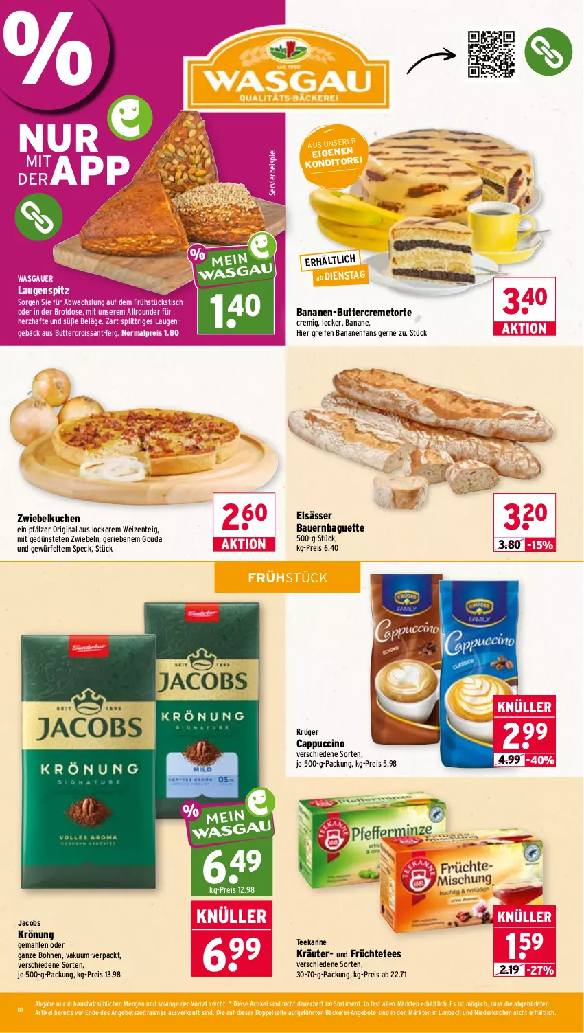 Aktueller Prospekt Wasgau - von 28.09 bis 02.10.2026 - strona 10 - produkty: angebot, angebote, auer, baguette, banane, bananen, Bau, Bauer, bohne, bohnen, brot, Brotdose, butter, Cap, cappuccino, cin, creme, Croissant, eis, ente, früchte, Früchtetee, gin, gouda, jacobs, jacobs krönung, kräuter, krüger, kuchen, reifen, reis, Speck, tee, teekanne, Ti, tisch, torte, würfel, zwiebel, zwiebeln