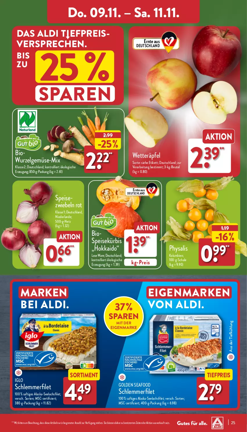 Aktueller Prospekt Aldi Nord - Von Montag - von 06.11 bis 11.11.2023 - strona 25 - produkty: Alaska-Seelachs, Alaska-Seelachsfilet, aldi, aus der tiefkühlung, beutel, bio, eis, filet, iglo, Kürbis, lachs, lachsfilet, Physalis, reis, saft, Schal, Schale, schlemmerfilet, seelachsfilet, Ti, tiefpreis, trolli, ZTE, zwiebel, zwiebeln