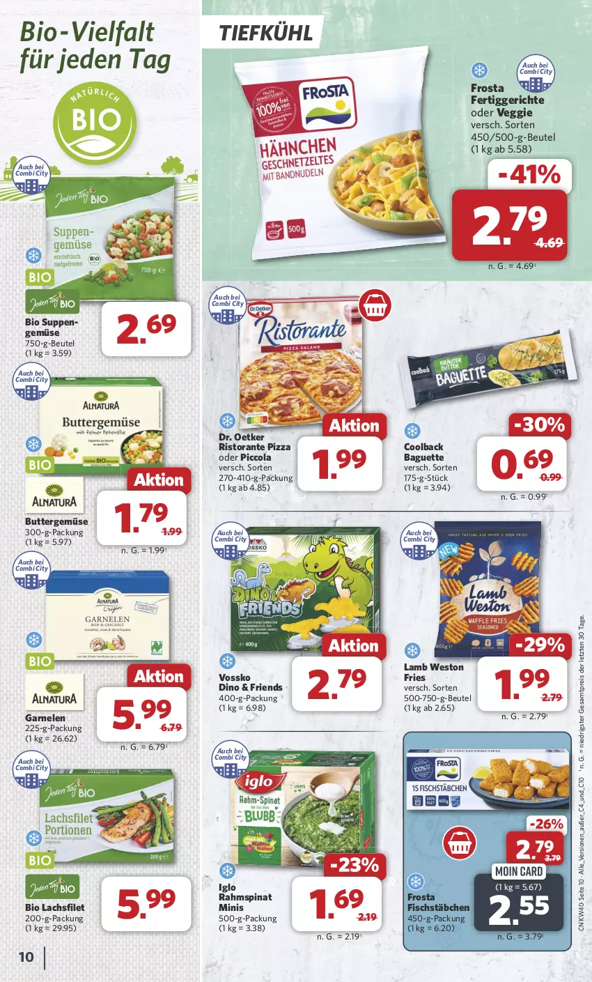 Aktueller Prospekt Combi - Prospekte - von 30.09 bis 05.10.2024 - strona 10 - produkty: baguette, beutel, bio, butter, cola, Dr. Oetker, eis, fertiggericht, fertiggerichte, filet, fisch, fischstäbchen, frosta, garnelen, iglo, lachs, lachsfilet, pizza, reis, ristorante, ristorante pizza, spinat, suppe, suppen, Ti, veggie, vossko, ZTE