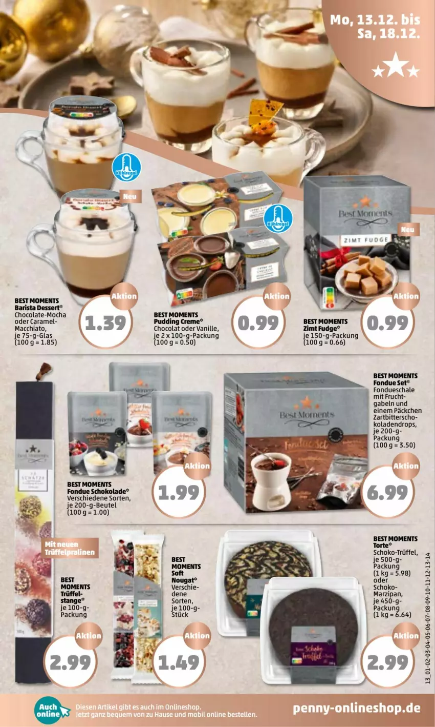 Aktueller Prospekt Penny - Prospekte - von 13.12 bis 18.12.2021 - strona 13 - produkty: ACC, beutel, caramel, chia, cola, dessert, Fondue, frucht, gabel, mac, macchiato, marzipan, mit frucht, Schal, Schale, schoko, schokolade, torte, Trüffel, vanille