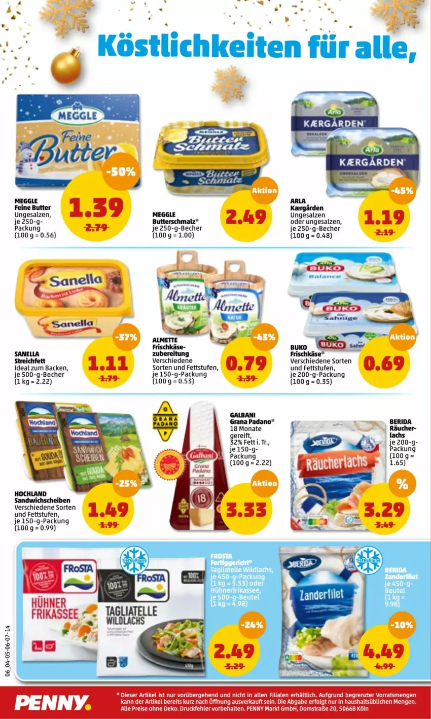 Aktueller Prospekt Penny - Prospekte - von 13.12 bis 18.12.2021 - strona 6 - produkty: arla, Becher, butter, Butterschmalz, eis, frischkäse, galbani, grana, grana padano, hochland, hühner, Käse, malz, meggle, padano, Rana, reis, salz, sandwich, Schmalz, Ti, Wild, ZTE