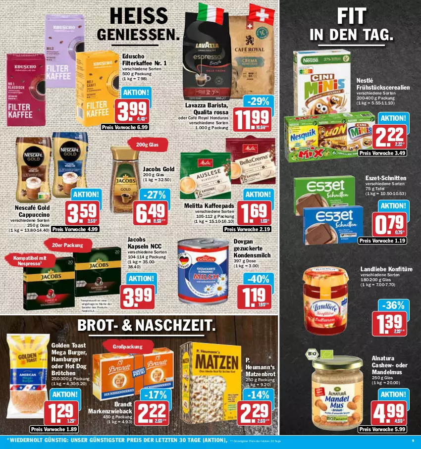 Aktueller Prospekt Aez - Prospekte - von 30.05 bis 03.06.2023 - strona 9 - produkty: brandt, brot, brötchen, burger, café royal, Cap, cappuccino, Cashew, cerealien, cin, dovgan, eduscho, eis, espresso, filterkaffee, golden toast, hamburger, Heu, Heumann, hot dog, jacobs, Jacobs Gold, kaffee, kaffeepads, kondensmilch, konfitüre, landliebe, lavazza, mandel, Mandelmus, Markenzwieback, melitta, milch, natur, natura, Nescafé, nescafé gold, nespresso, nestlé, reis, schnitten, Ti, toast, ZTE, zucker