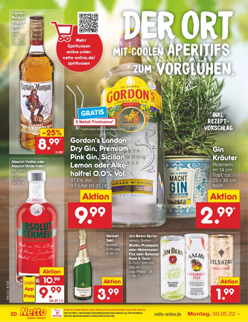 Aktueller Prospekt Netto Marken-Discount - Filial-Angebote - von 30.05 bis 04.06.2022 - strona 20 - produkty: Absolut Vodka, alkohol, aperitif, Apple, Belsazar, Cap, captain morgan, dry gin, eis, gin, gordon, henkel, henkell, henkell sekt, jim beam, kräuter, Malibu, ndk, original spiced gold, reis, rezept, rosmarin, sekt, spirituosen, Sprizz, Ti, tonic, topf, Trinkhalme, vodka