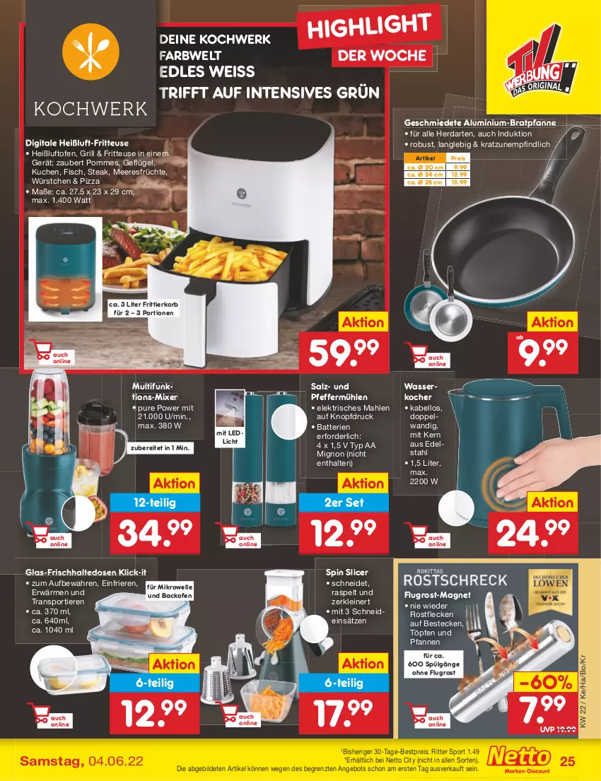 Aktueller Prospekt Netto Marken-Discount - Filial-Angebote - von 30.05 bis 04.06.2022 - strona 25 - produkty: angebot, backofen, batterie, batterien, besteck, bestecke, bestpreis, bratpfanne, edelstahl, eis, elle, fisch, frischhaltedosen, fritteuse, Frittierkorb, früchte, Geflügel, grill, herdarten, Kocher, korb, kuchen, leine, LG, meeresfrüchte, mikrowelle, Mixer, Ofen, pfanne, pfannen, pfeffer, Pfeffermühle, pizza, pommes, reis, ritter, ritter sport, salz, Sport, steak, Ti, Tiere, und pfanne, wasser, wasserkocher, würstchen, ZTE