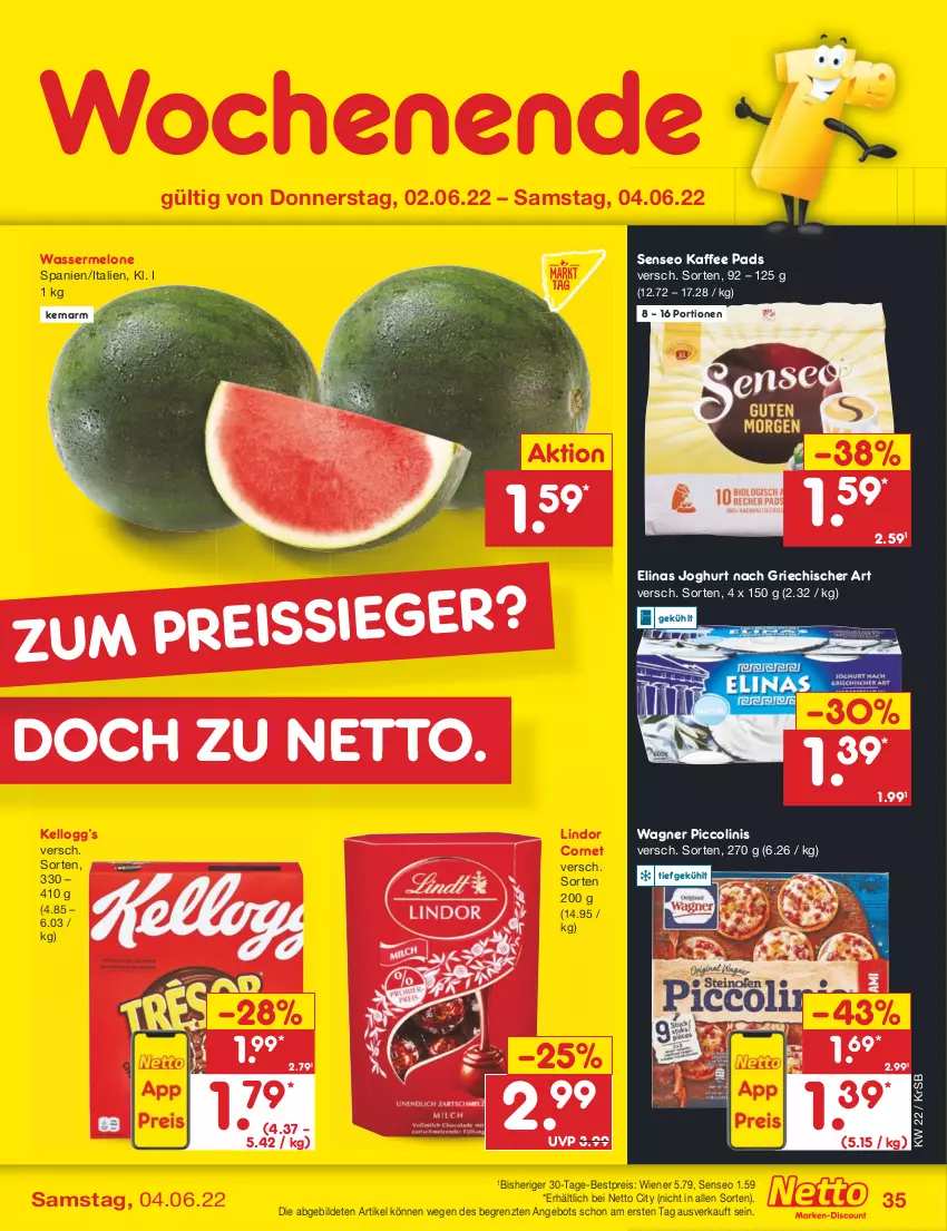 Aktueller Prospekt Netto Marken-Discount - Filial-Angebote - von 30.05 bis 04.06.2022 - strona 35 - produkty: angebot, bestpreis, eis, elinas, elinas joghurt, joghur, joghurt, joghurt nach, kaffee, lindor, melone, piccolinis, reis, senseo, Ti, wagner, wasser, wassermelone, wiener, ZTE