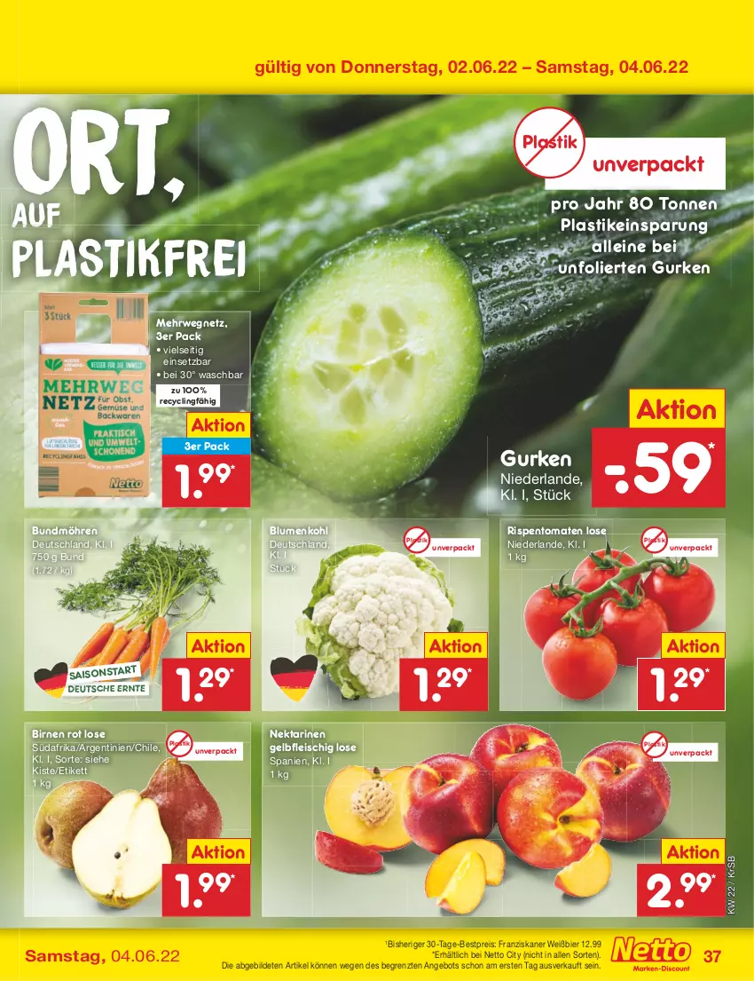 Aktueller Prospekt Netto Marken-Discount - Filial-Angebote - von 30.05 bis 04.06.2022 - strona 37 - produkty: angebot, asti, bestpreis, bier, Birnen, blume, blumen, blumenkohl, Bundmöhren, Clin, eis, fleisch, franziskaner, gurke, gurken, leine, möhren, Nektar, nektarinen, reis, rispentomaten, rwe, Ti, tomate, tomaten, ZTE