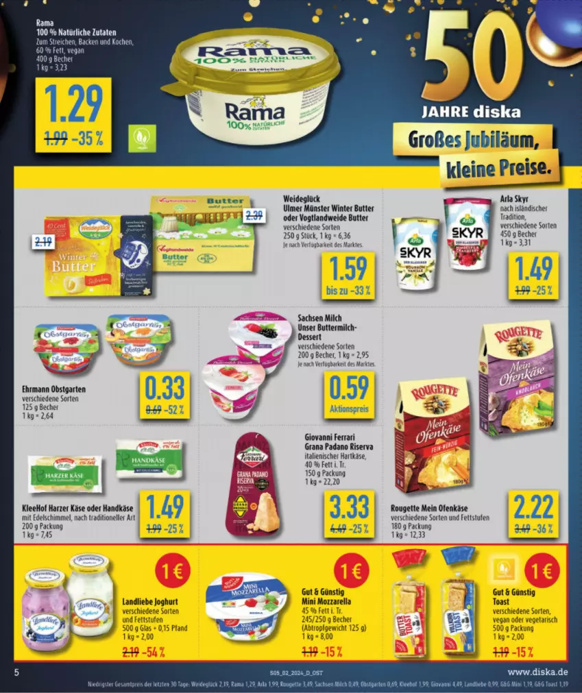 Aktueller Prospekt Diska - Prospekte - von 02.01 bis 06.01.2024 - strona 5 - produkty: aktionspreis, arla, arla skyr, Becher, butter, buttermilch, dessert, ehrmann, eis, elle, Garten, grana, grana padano, hartkäse, italienischer hartkäse, joghur, joghurt, Käse, landliebe, landliebe joghurt, leine, mab, milch, mozzarella, ndk, obst, obstgarten, Ofen, Ofenkäse, padano, rama, Rana, reis, rel, riserva, rouge, rougette, sac, sim, Skyr, Ti, toast, Vegeta