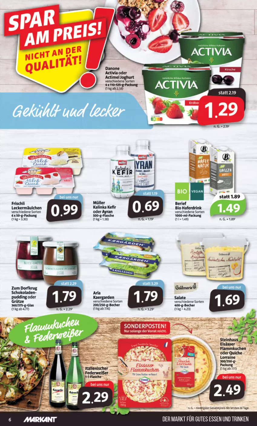 Aktueller Prospekt Markant - Prospekte - von 15.08 bis 20.08.2022 - strona 6 - produkty: actimel, arla, Ayran, Becher, bio, drink, eis, flammkuchen, frischli, grütze, gutes essen, hafer, Haferdrink, joghur, joghurt, Kefir, kuchen, lamm, leckermäulchen, Müller, pudding, Quiche, reis, salat, salate, schoko, schokolade, schokoladen, sonderposten, Ti, ZTE, Zum Dorfkrug