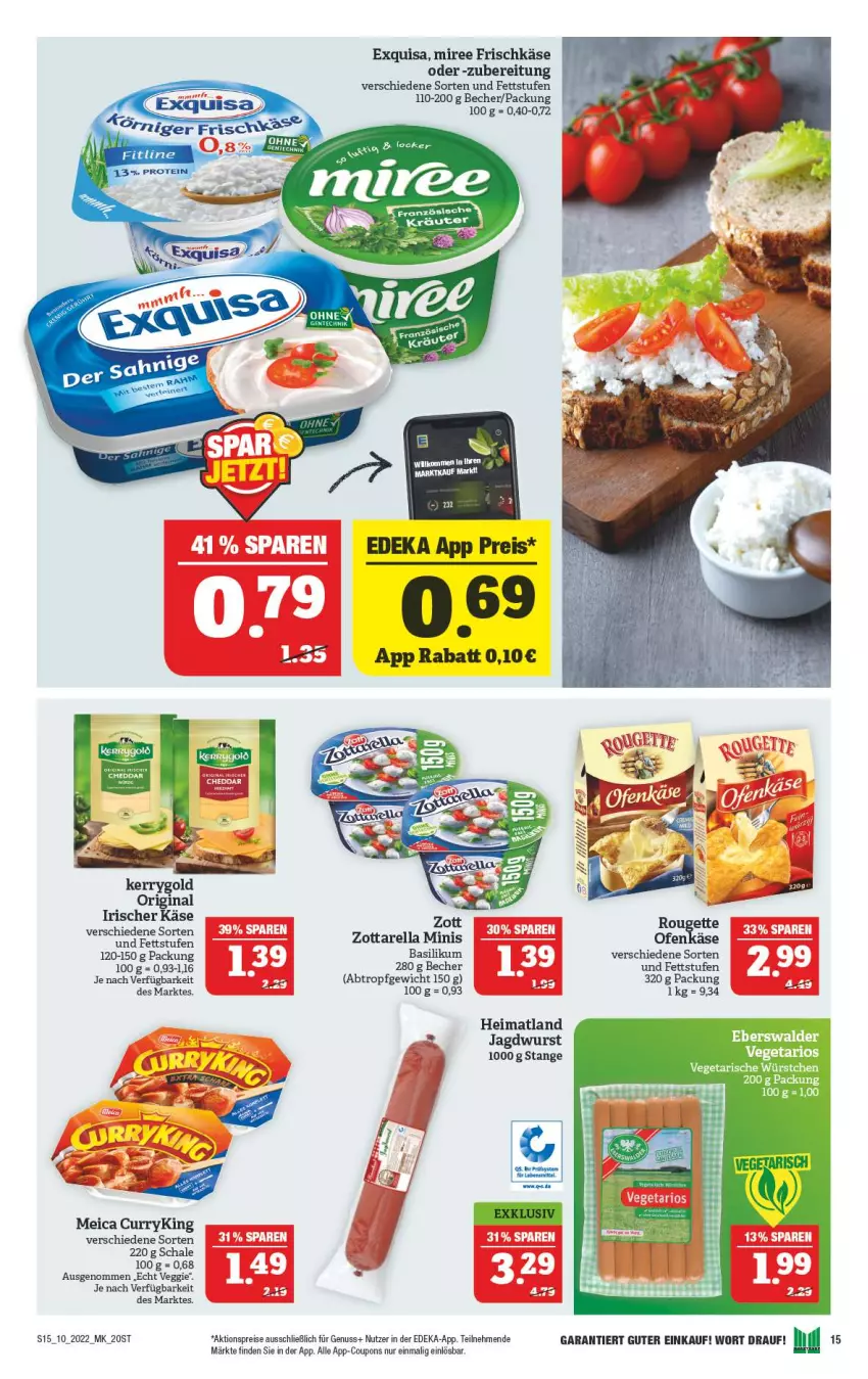 Aktueller Prospekt Marktkauf - Prospekt - von 06.03 bis 12.03.2022 - strona 15 - produkty: aktionspreis, basilikum, Becher, coupon, coupons, curry, deka, eis, exquisa, frischkäse, gin, jagdwurst, Käse, kerrygold, kräuter, lebensmittel, meica, miree, nuss, Ofen, Ofenkäse, reis, rel, rouge, rougette, Schal, Schale, Ti, Vegeta, veggie, wurst, würstchen, Yo, zott, zottarella, zottarella minis