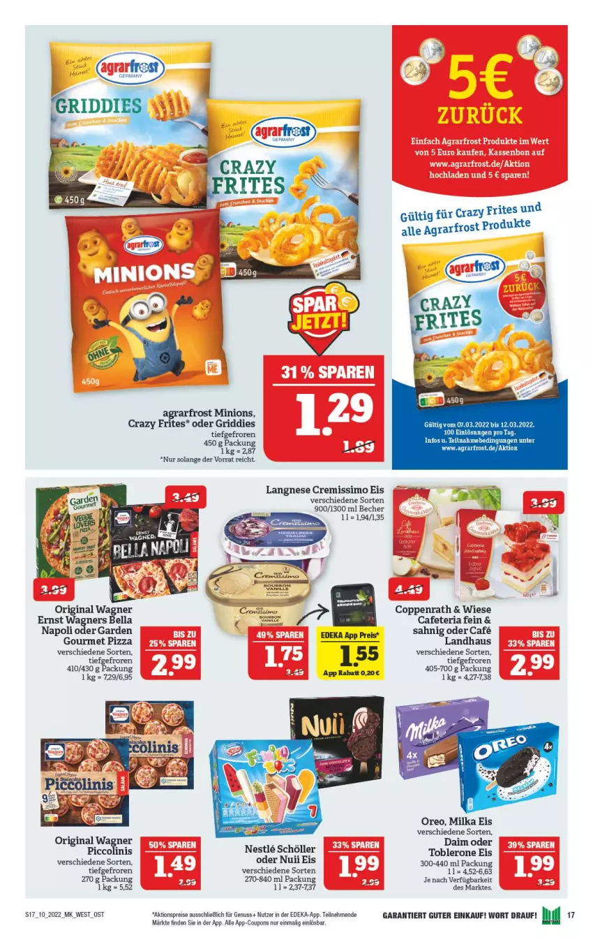 Aktueller Prospekt Marktkauf - Prospekt - von 06.03 bis 12.03.2022 - strona 17 - produkty: agrarfrost, aktionspreis, Becher, bourbon, coppenrath, coupon, coupons, Crazy Frites, cremissimo, daim, deka, eis, garden gourmet, gin, Griddies, langnese, langnese cremissimo, milka, nuii, nuss, oreo, original wagner, piccolinis, pizza, reis, Ria, Schöller, sim, Ti, toblerone, vanille, wagner, wagners