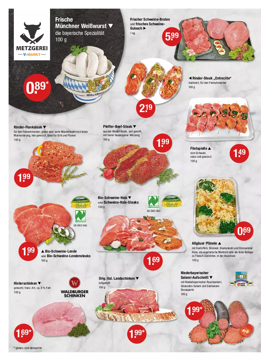 Aktueller Prospekt Vmarkt - V-Markt - von 16.06 bis 22.06.2022 - strona 2 - produkty: aufschnitt, beef, bio, blume, blumen, blumenkohl, braten, brokkoli, Edelsalami, eis, emmentaler, entrecôte, feinschmecker, filet, filets, Flanksteak, fleisch, für grill und pfanne, gewürz, grill, grill und pfanne, gulasch, hinterschinken, ideal für grill, ideal für grill und pfanne, ilag, kartoffel, kartoffeln, Käse, landschinken, LG, natur, pfanne, pfeffer, Rauch, rind, rinder, salami, Schal, Schale, schinken, schwein, schweine, schweinegulasch, Spezi, steak, steaks, und pfanne, Vegeta, wein, weine, Weißwurst, wurst