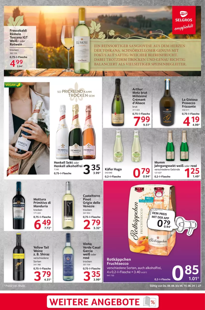 Aktueller Prospekt Selgros - Food - von 08.08 bis 14.08.2024 - strona 27 - produkty: aldi, alkohol, beere, beeren, brut, dell, ecco, eis, elle, erde, flasche, frizzante, frucht, fruchtsecco, henkel, henkell, henkell sekt, hugo, jahrgangssekt, käfer, nuss, Pinot, primitivo, prosecco, Ria, rotwein, sac, saft, sekt, sim, Ti, wein, weine, yellow tail, Yo