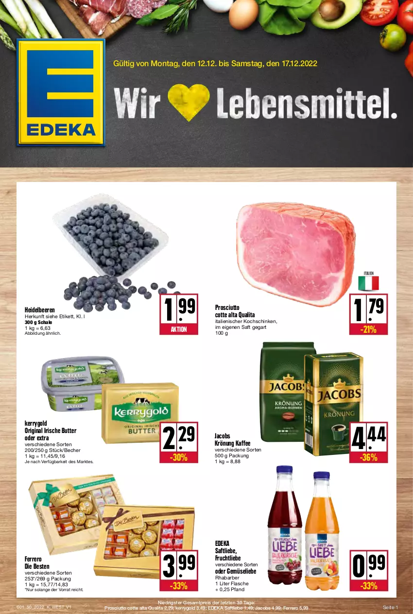 Aktueller Prospekt Kupsch - Angebote der Woche - von 12.12 bis 17.12.2022 - strona 1 - produkty: Becher, beere, beeren, butter, deka, eis, ferrero, flasche, frucht, gin, heidelbeere, heidelbeeren, irische butter, jacobs, jacobs krönung, kaffee, kerrygold, kochschinken, prosciutto, reis, rhabarber, saft, Schal, Schale, schinken, Ti, ZTE