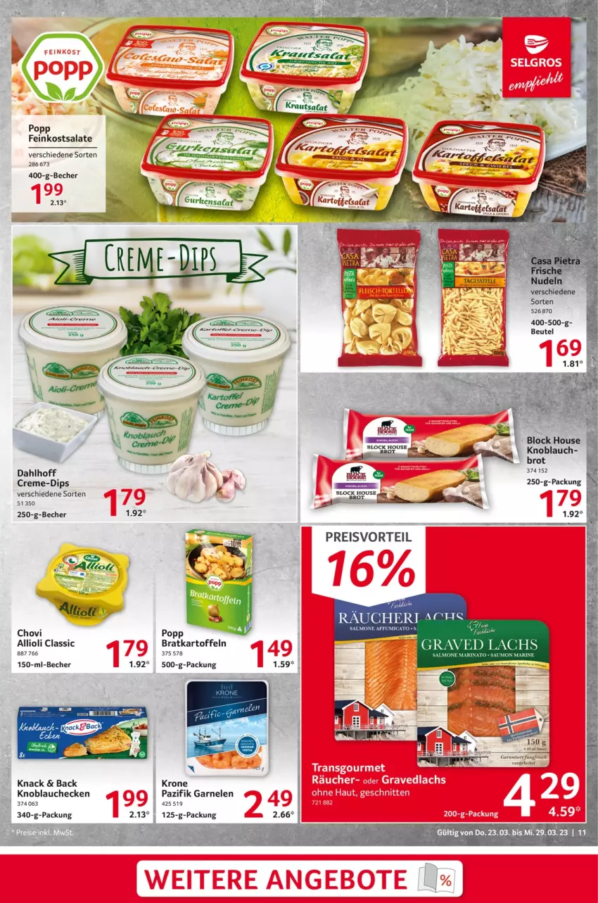 Aktueller Prospekt Selgros - Food - von 23.03 bis 29.03.2023 - strona 11 - produkty: allioli, Becher, beutel, brot, chovi, creme, dip, eis, feinkost, feinkostsalate, garnelen, gurke, gurken, kartoffel, kartoffeln, kartoffelsalat, knoblauch, Popp, preisvorteil, reis, salat, salate, Ti