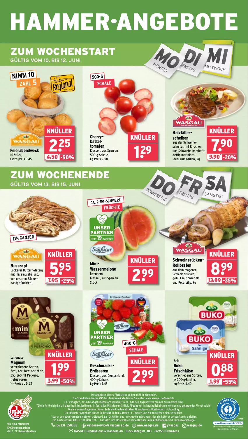 Aktueller Prospekt Wasgau - von 10.06 bis 15.06.2024 - strona 24 - produkty: angebot, angebote, arla, arla buko, auer, Becher, beere, beeren, bio, braten, Brei, Buko, butter, datteltomaten, drucker, eier, eis, elle, Engel, erdbeere, erdbeeren, frischkäse, früchte, grill, haselnuss, Hefe, Holz, ideal zum grillen, Kaiser, Käse, kerze, langnese, latte, mac, magnum, melone, mit zwiebeln, nuss, petersilie, reis, rollbraten, rwe, Schal, Schale, schwein, schweine, schweinerücken, Ti, tomate, tomaten, wasser, wassermelone, weck, wein, weine, zwiebel, zwiebeln