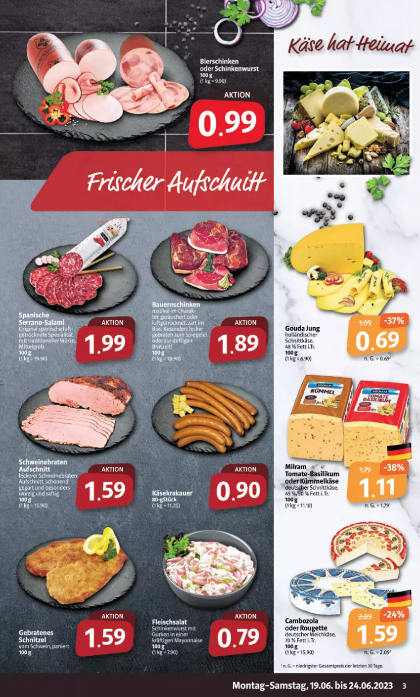 Aktueller Prospekt Markant - Prospekte - von 19.06 bis 24.06.2023 - strona 3 - produkty: auer, basilikum, bier, bierschinken, cambozola, deutscher weichkäse, eis, fleisch, fleischsalat, gouda, holländischer schnittkäse, Käse, krakauer, mayonnaise, reis, rouge, rougette, salat, schinken, schnittkäse, schnitzel, Ti, tomate, tomate-basilikum, weichkäse, Yo, ZTE