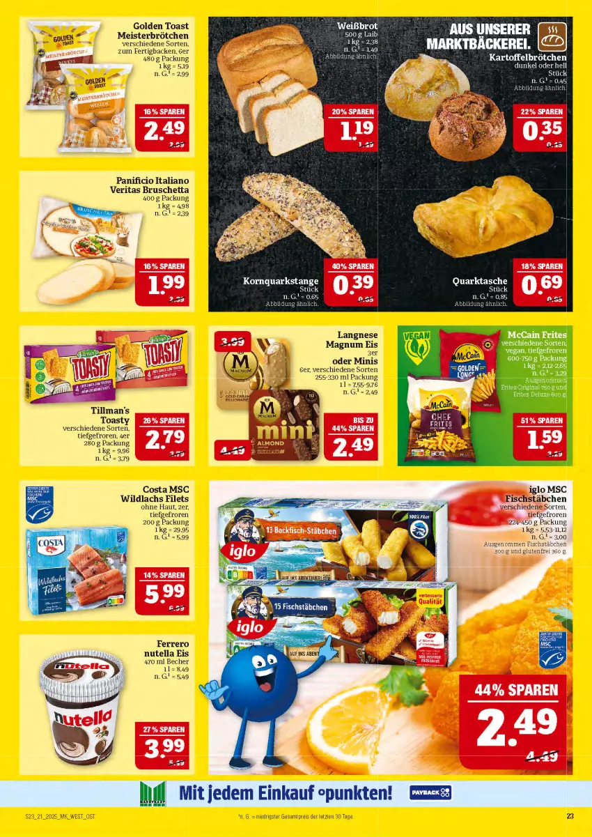 Aktueller Prospekt Marktkauf - Prospekt - von 18.05 bis 24.05.2025 - strona 23 - produkty: Becher, brot, brötchen, eis, ferrero, fisch, fischstäbchen, gin, golden toast, iglo, kartoffel, lachs, langnese, magnum, mccain, Meister, nutella, payback, quark, reis, Tasche, Ti, toast, toasty, Wild, wildlachs, ZTE