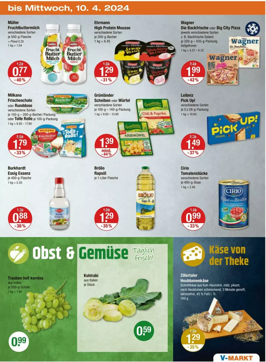 Aktueller Prospekt Vmarkt - Prospekte - von 04.04 bis 10.04.2024 - strona 27 - produkty: Becher, blume, blumen, butter, buttermilch, cirio, ehrmann, essig, flasche, frucht, grünländer, Heu, heumilch, je 1-liter-flasche, Käse, kohlrabi, leibniz, milch, milka, milkana, mousse, Müller, Pick Up!, pizza, rapsöl, salami, Schal, Schale, schnittkäse, Ti, tomate, tomaten, Tomatenstücke, wagner, würfel