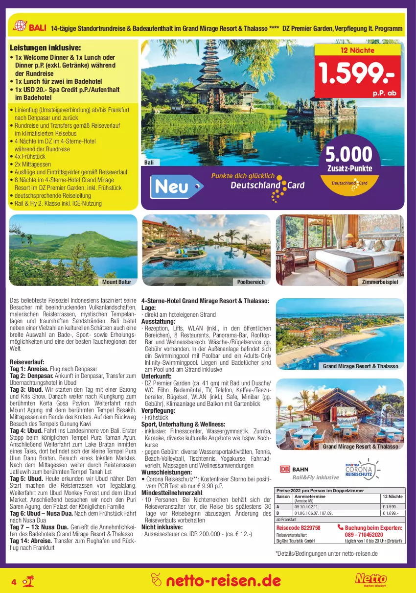 Aktueller Prospekt Netto Marken-Discount - Reise-Angebote April - von 31.03 bis 30.04.2022 - strona 4 - produkty: angebot, angebote, anreisetermine, asti, Bad, bademäntel, ball, Brei, buch, bügel, corona, dusche, eier, eis, Elan, elle, ente, Fahrrad, Garten, getränk, getränke, gin, Heu, kaffee, klimatisierten reisebus, leine, Liege, mac, pool, rama, reis, reiseveranstalter, reiseverlauf, rel, rezept, saison anreisetermine, Sport, tee, telefon, Ti, tisch, tücher, uhr, wasser, Wassersport, wellnessbereich, Yo, zimmerbeispiel