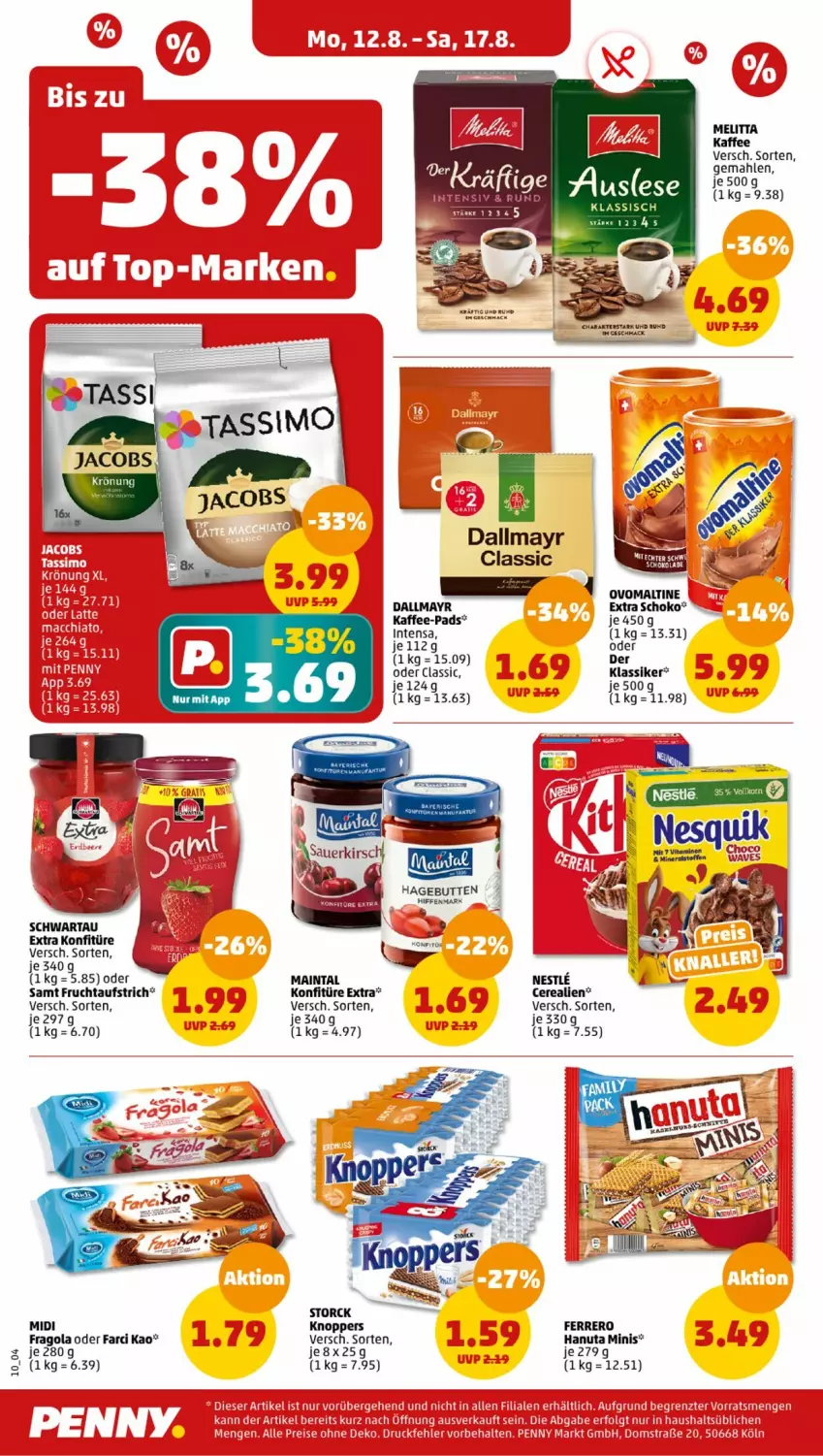 Aktueller Prospekt Penny - Prospekte - von 12.08 bis 17.08.2024 - strona 12 - produkty: aufstrich, cerealien, dallmayr, ferrero, frucht, fruchtaufstrich, hanuta, kaffee, kaffee-pads, knoppers, konfitüre, konfitüre extra, mac, melitta, schoko, Schwartau, storck, Ti