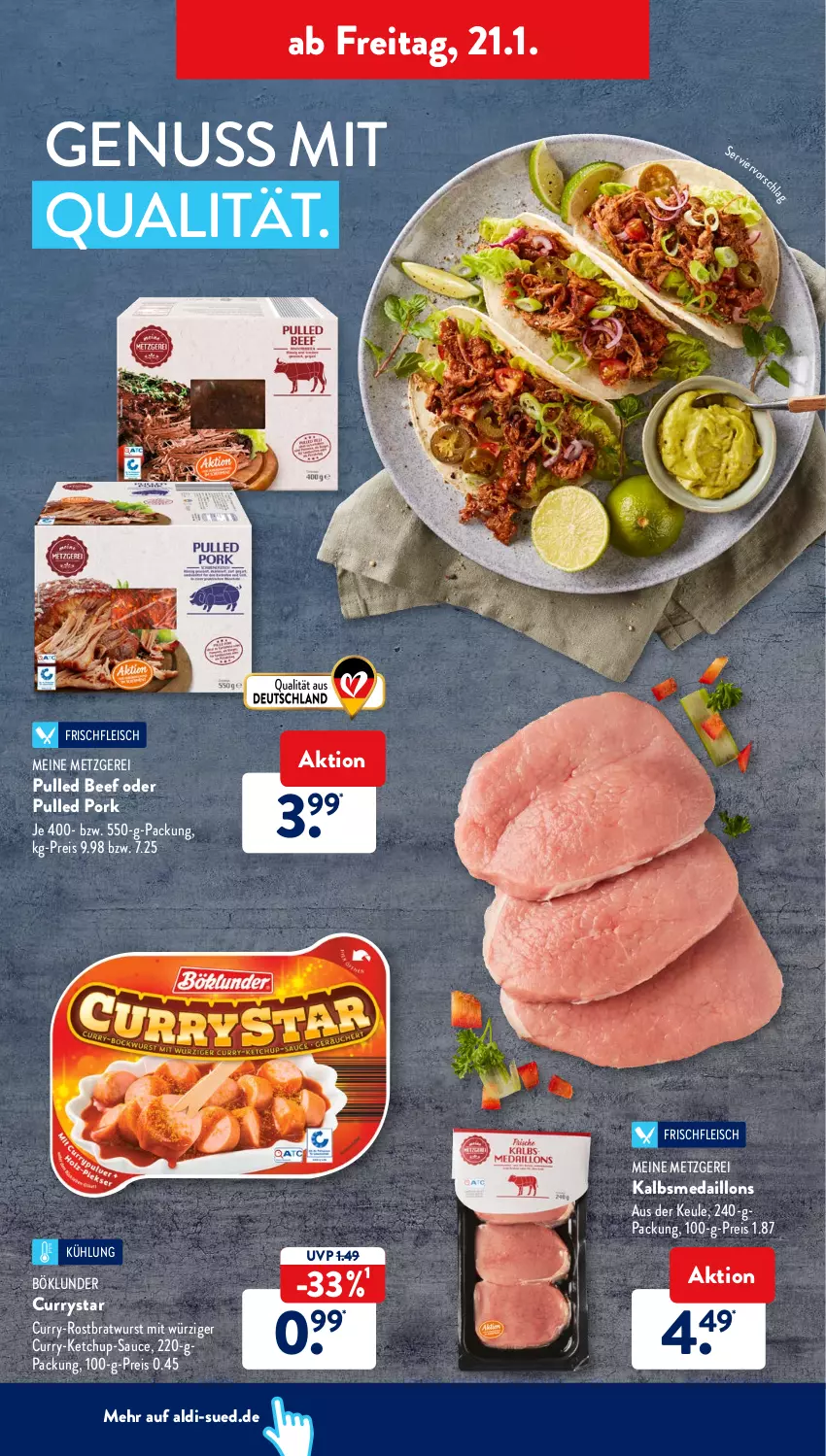 Aktueller Prospekt AldiSud - ALDI Aktuell - von 17.01 bis 22.01.2022 - strona 40 - produkty: aldi, beef, böklunder, bratwurst, curry, eis, fleisch, Kalbsmedaillons, ketchup, medaillons, nuss, Pulled Pork, reis, rostbratwurst, sauce, Ti, wurst