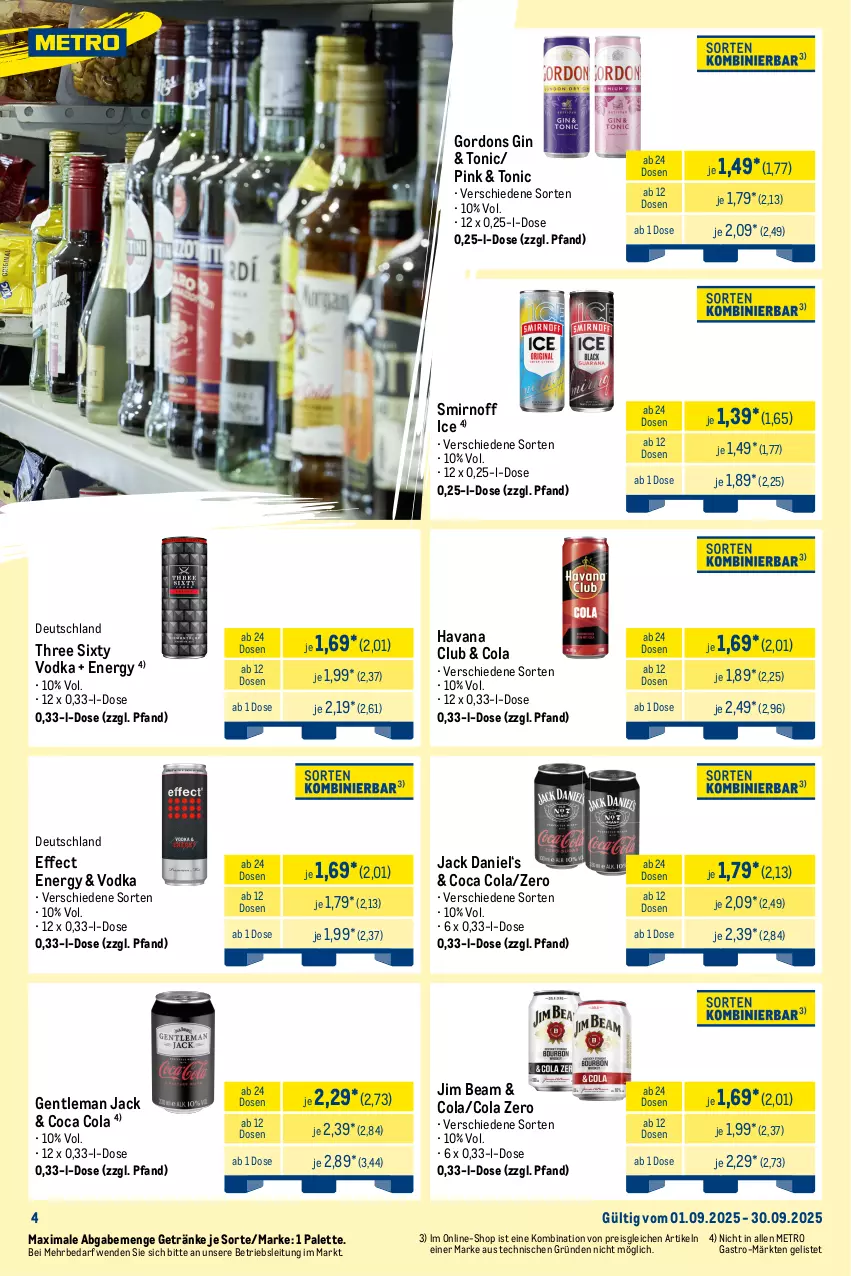 Aktueller Prospekt Metro - Monats-Mix - von 01.09 bis 30.09.2025 - strona 4 - produkty: ananas, beere, beeren, bier, burgunder, cassis, chardonnay, cola, de blancs, Effect, eis, ente, erdinger, flasche, freixenet, früchte, früchten, getränk, getränke, gin, gordon, gordons, grand sud, grauburgunder, Havana Club, Holz, jack daniel, jim beam, kirsch, kirsche, kirschen, krombache, krombacher, maracuja, Metro, metro gastro, Palette, pfirsich, pils, premium pils, reis, Rivaner, smirnoff, Stachelbeeren, Three Sixty, Ti, tiefpreis, tonic, tyskie, vodka