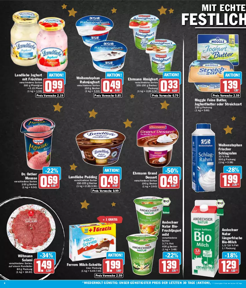 Aktueller Prospekt Aez - Prospekte - von 11.12 bis 16.12.2023 - strona 8 - produkty: almighur, almighurt, andechser natur, Becher, bio, butter, dessert, Dr. Oetker, ehrmann, ehrmann almighurt, Ehrmann Grand Dessert, eis, elle, ferrero, frucht, früchte, früchten, joghur, joghurt, jogurt, landliebe, landliebe joghurt, meggle, milch, milch-schnitte, mousse, natur, pudding, rahmjoghurt, reis, salami, schlagrahm, Streichzart, teller, Ti, weihenstephan, wiltmann, ZTE