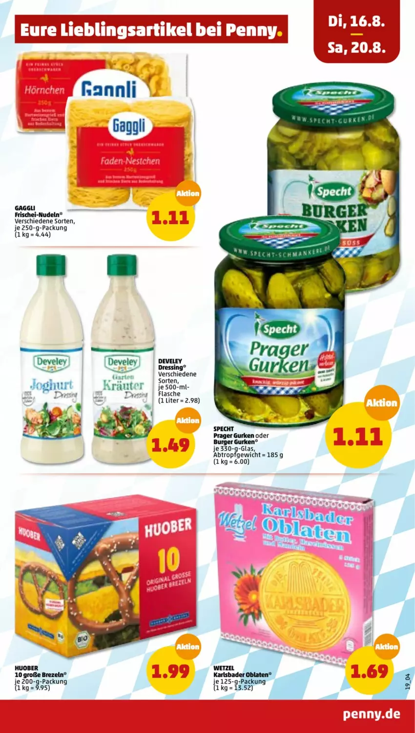 Aktueller Prospekt Penny - Prospekte - von 15.08 bis 20.08.2022 - strona 19 - produkty: brezel, Brezeln, burger, develey, dressing, flasche, frischei-nudeln, gaggli, gurke, gurken, huober, kräuter, nudel, nudeln, specht, Ti