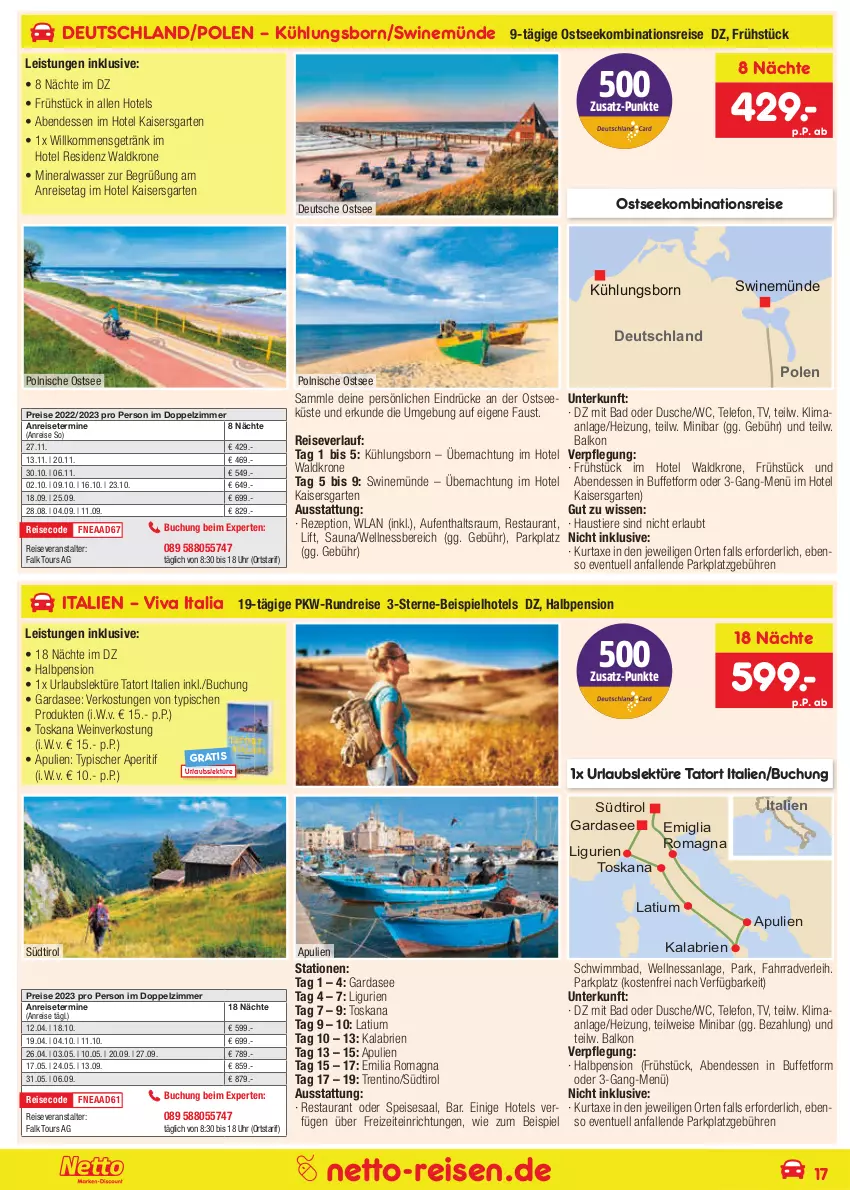 Aktueller Prospekt Netto Marken-Discount - Reise-Angebote September - von 01.09 bis 30.09.2022 - strona 17 - produkty: Alwa, anreisetermine, aperitif, aust, axe, Bad, brie, buch, dusche, eis, Fahrrad, Garten, getränk, Kaiser, krone, kurtaxe, mineralwasser, reis, reiseveranstalter, reiseverlauf, rezept, Stier, telefon, Ti, Tiere, uhr, wasser, wein, wellnessbereich