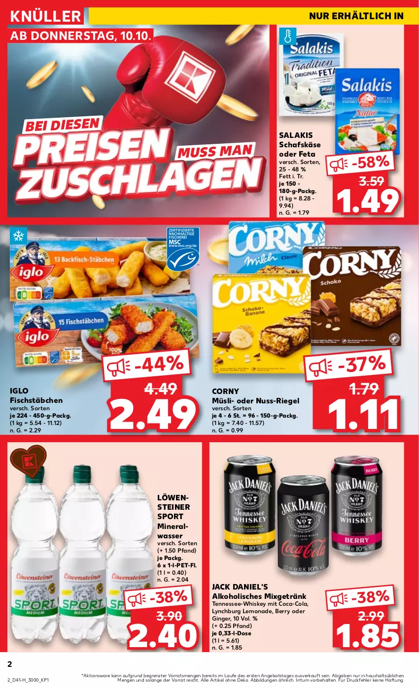 Aktueller Prospekt Kaufland - Extra-Angebote - von 10.10 bis 16.10.2024 - strona 2 - produkty: alkohol, Alwa, angebot, coca-cola, cola, corny, feta, fisch, fischstäbchen, getränk, gin, ginger, iglo, jack daniel, jack daniel's, Käse, lemonade, mineralwasser, Mixgetränk, müsli, nuss, riegel, salakis, schafskäse, Sport, steiner, Ti, wasser, whiskey, ZTE