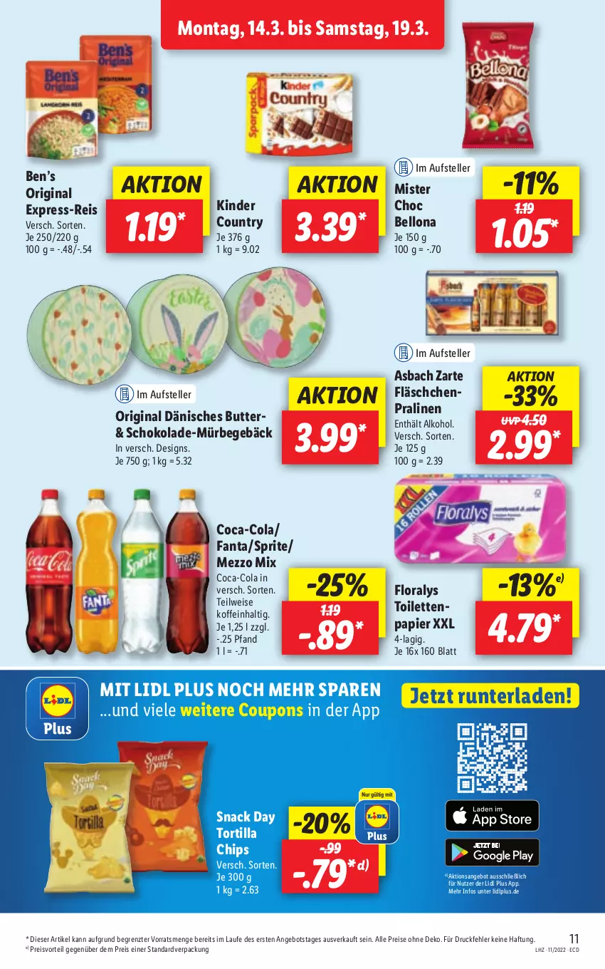 Aktueller Prospekt Lidl - Aktionsprospekt - von 14.03 bis 19.03.2022 - strona 11 - produkty: alkohol, angebot, Ben’s Original, butter, chips, coca-cola, cola, coupon, coupons, eis, elle, erde, express-reis, fanta, Floralys, gin, Kinder, kinder country, LG, Mezzo Mix, papier, pralinen, preisvorteil, reis, schoko, schokolade, snack, sprite, teller, Ti, toilettenpapier, tortilla, Tortilla Chips, ZTE