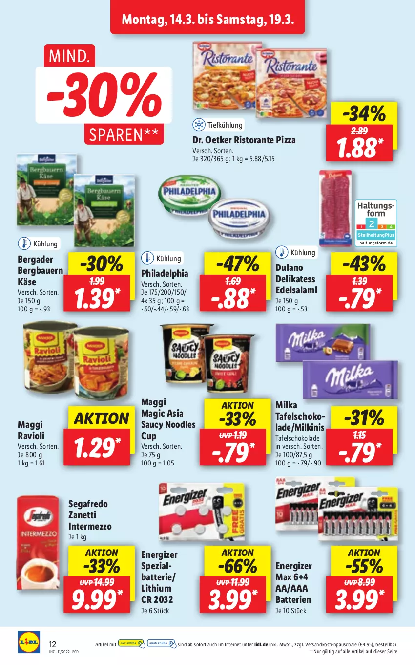 Aktueller Prospekt Lidl - Aktionsprospekt - von 14.03 bis 19.03.2022 - strona 12 - produkty: auer, batterie, batterien, Bau, Bauer, bergader, Dr. Oetker, dulano, Edelsalami, energizer, intermezzo, Käse, maggi, milka, ndk, philadelphia, pizza, ravioli, ristorante, ristorante pizza, salami, Schal, Schale, schoko, schokolade, Segafredo, Spezi, tafelschokolade, Ti