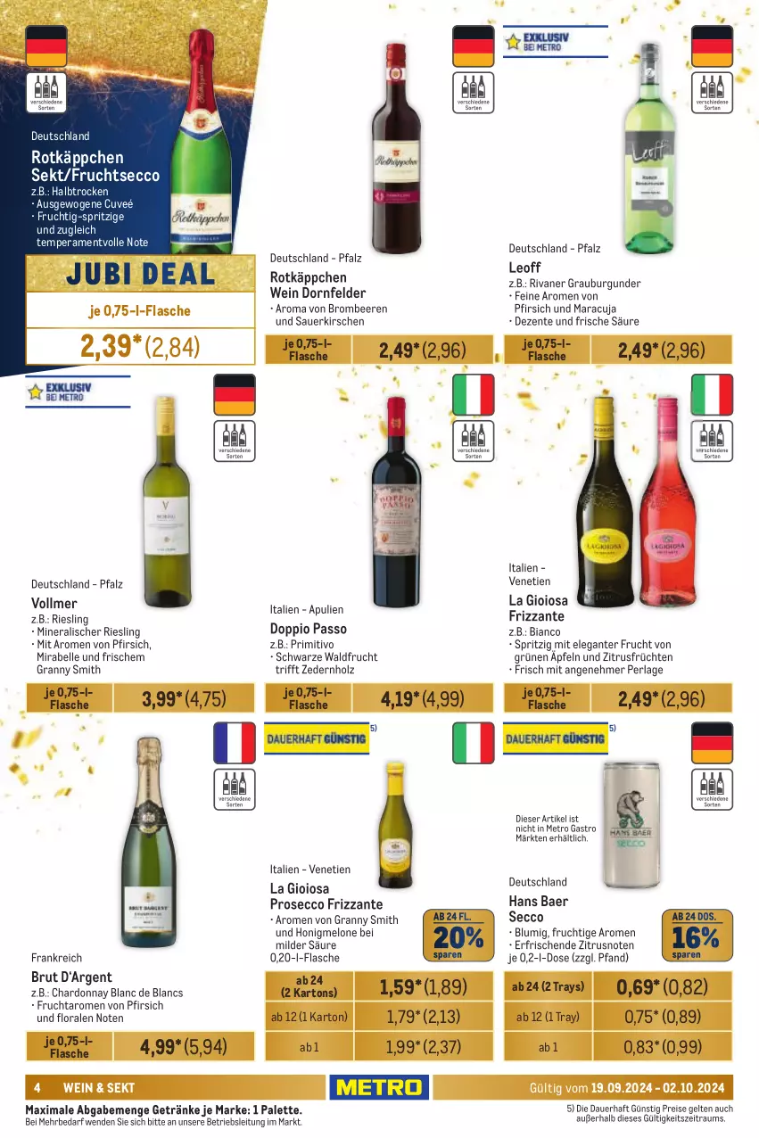 Aktueller Prospekt Metro - Händler Journal - von 19.09 bis 02.10.2024 - strona 4 - produkty: auer, beere, beeren, brombeere, brombeeren, brut, burgunder, chardonnay, de blancs, doppio passo, dornfelder, ecco, eis, elle, ente, flasche, frizzante, frucht, früchte, früchten, fruchtsecco, getränk, getränke, grauburgunder, Holz, honig, honigmelone, kirsch, kirsche, kirschen, La Gioiosa, maracuja, melone, Metro, metro gastro, Palette, passo, perla, pfirsich, primitivo, prosecco, reis, riesling, Rivaner, rotkäppchen, sauerkirschen, sekt, Ti, wein