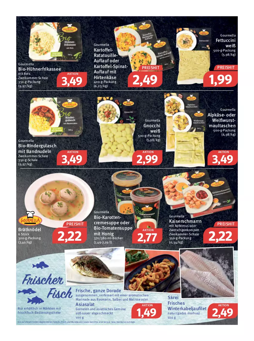 Aktueller Prospekt Feneberg - Prospekte - von 17.03 bis 19.03.2022 - strona 3 - produkty: apfel, apfelmus, auer, Becher, bio, bio-karotten, cin, creme, cremesuppe, Dorade, eis, filet, fisch, fleisch, frischfisch, garnelen, garnier, gnocchi, gulasch, hirtenkäse, honig, hühner, kabeljaufilet, Kaiser, Kaiserschmarrn, karotten, kartoffel, Käse, Knödel, marinade, maultaschen, natur, nerf, nudel, nudeln, reis, rind, rinder, rindergulasch, rosmarin, salat, Schal, Schale, spinat, suppe, Tasche, taschen, Ti, tisch, tomate, tomaten, Tomatensuppe, tuc, Weißwurst, wurst