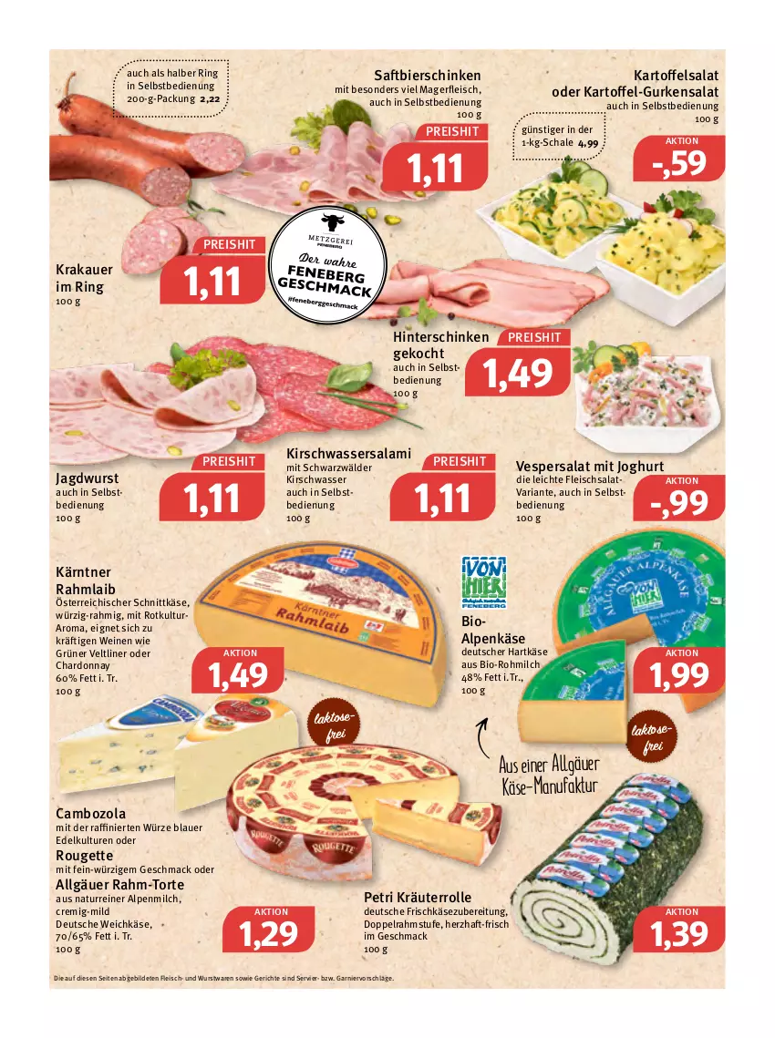 Aktueller Prospekt Feneberg - Prospekte - von 17.03 bis 19.03.2022 - strona 4 - produkty: alpenmilch, auer, bier, bierschinken, bio, cambozola, chardonnay, doppelrahmstufe, eis, Faktu, fleisch, fleischsalat, frischkäse, frischkäsezubereitung, garnier, grüner veltliner, gurke, gurken, gurkensalat, hartkäse, hinterschinken, jagdwurst, joghur, joghurt, kartoffel, kartoffelsalat, Käse, kirsch, krakauer, kräuter, LG, mac, milch, natur, österreichischer schnittkäse, reis, Ria, ring, rouge, rougette, saft, salami, salat, Schal, Schale, schinken, schnittkäse, Ti, torte, wasser, weichkäse, wein, weine, wurst