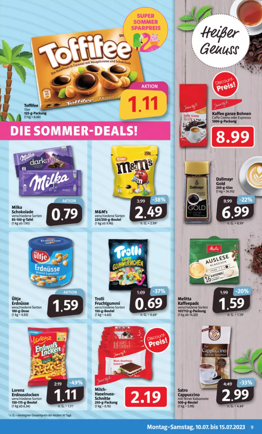 Aktueller Prospekt Markant - Prospekte - von 10.07 bis 15.07.2023 - strona 9 - produkty: beutel, bohne, bohnen, caffe, dallmayr, dallmayr gold, eis, erdnuss, erdnüsse, espresso, frucht, fruchtgummi, kaffee, kaffee ganze bohnen, kakao, lorenz, melitta, milka, nuss, oder espresso, reis, schoko, schokolade, trolli, ültje, ZTE