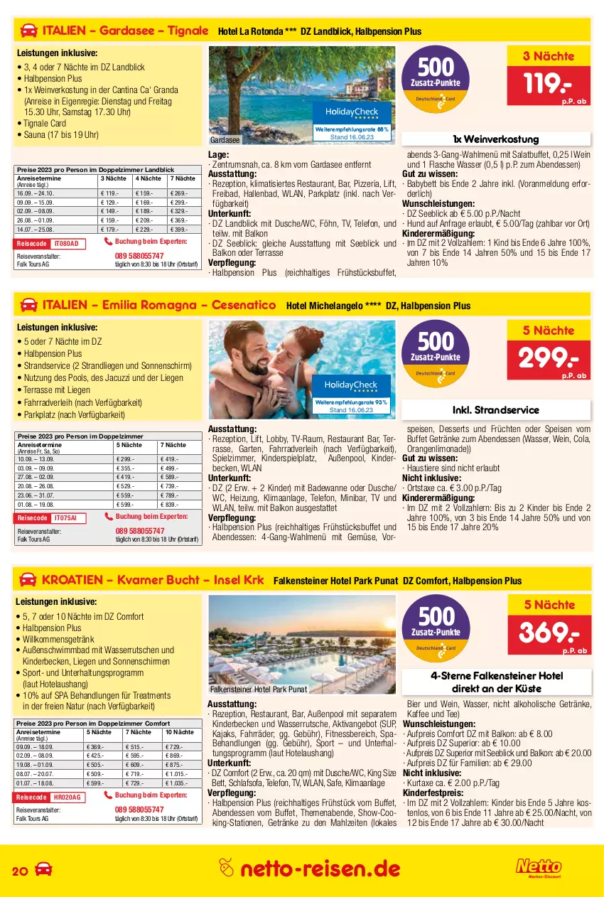 Aktueller Prospekt Netto Marken-Discount - Reise-Angebote Juli - von 29.06 bis 31.07.2023 - strona 20 - produkty: alkohol, alkoholische getränke, angebot, anreisetermine, aust, axe, Bad, Badewanne, bett, bier, buch, cola, dessert, desserts, dusche, eis, Elan, Fahrrad, flasche, früchte, früchten, Garten, getränk, getränke, Hela, kaffee, Kajak, Kinder, Kinderspiel, kurtaxe, Liege, limo, limonade, mit gemüse, natur, orange, orangen, pool, reis, reiseveranstalter, rezept, Ria, rum, salat, schirme, schlafsofa, Sofa, sonnenschirm, Sport, steiner, Stier, tee, telefon, Ti, Tiere, uhr, Wanne, wasser, wasserrutsche, wein