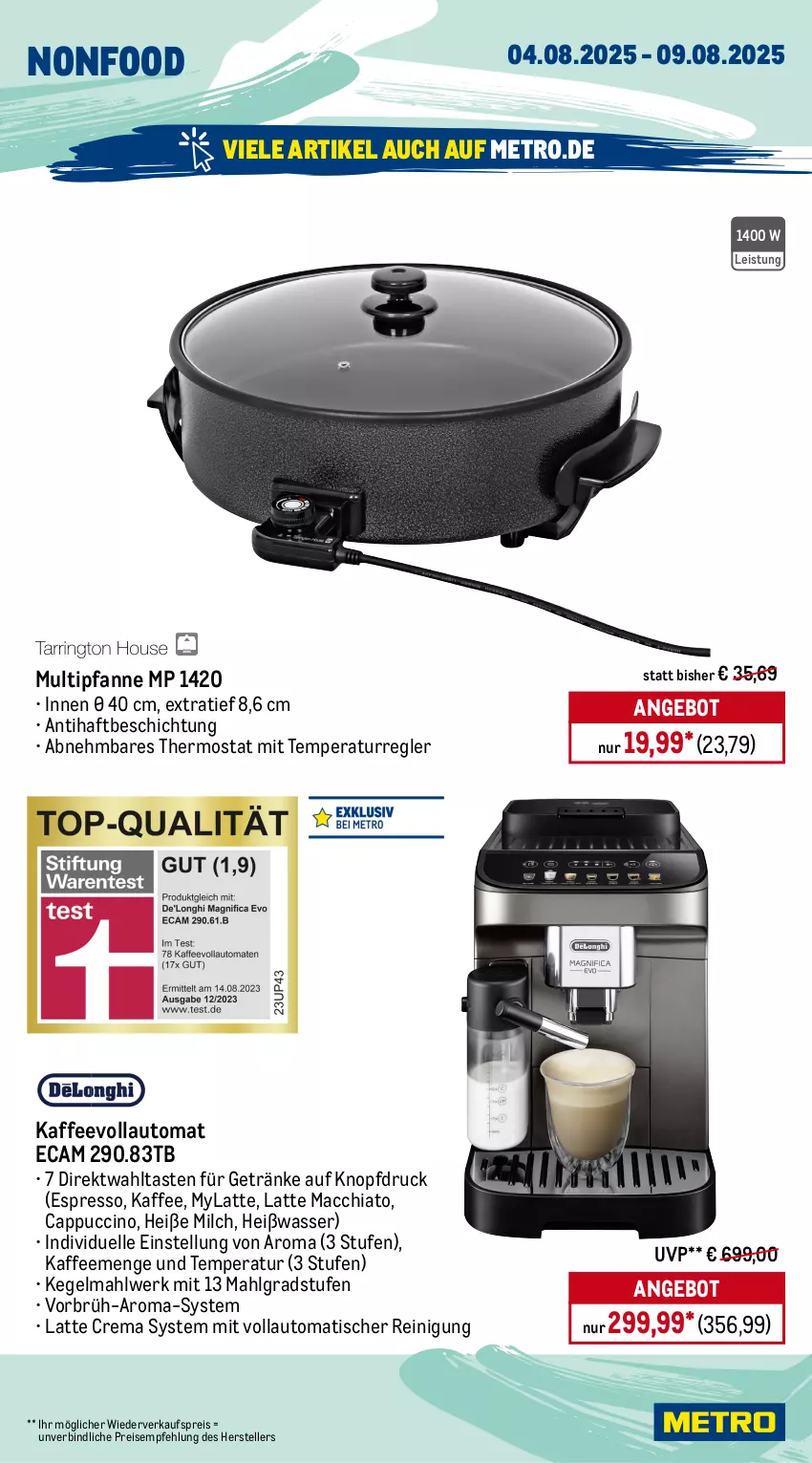 Aktueller Prospekt Metro - Wochen-Angebote - von 04.08 bis 09.08.2025 - strona 21 - produkty: ACC, angebot, auto, Behälter, beutel, Brei, Cap, cappuccino, chia, cin, eis, elle, espresso, getränk, getränke, kaffee, kaffeevollautomat, küche, Küchen, küchenmaschine, latte, latte macchiato, LG, mac, macchiato, Metro, milch, pfanne, Reinigung, reis, rel, Rührschüssel, schlauch, Schneebesen, schoko, schokolade, schüssel, Spritzschutz, teller, thermostat, Ti, tisch, Vakuumierer, Waage, wasser