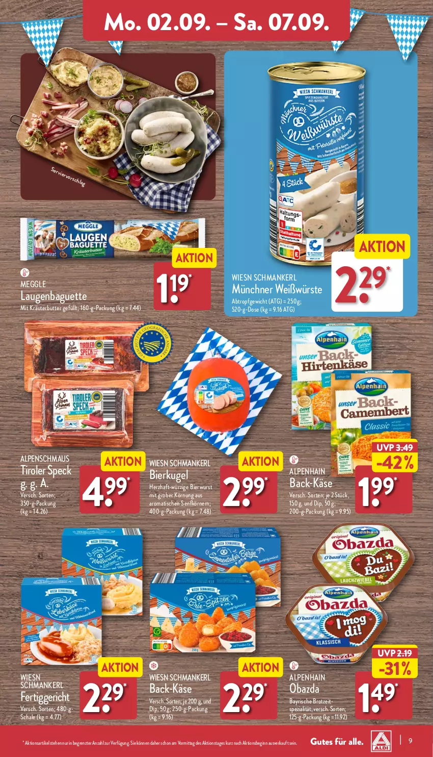 Aktueller Prospekt Aldi Nord - Von Montag - von 02.09 bis 07.09.2024 - strona 9 - produkty: Alpenhain, baguette, bier, brot, butter, dip, fertiggericht, gin, Käse, kräuter, kräuterbutter, Kugel, Maus, meggle, obazda, Schal, Schale, senf, Speck, Spezi, Ti, tisch, wurst, ZTE