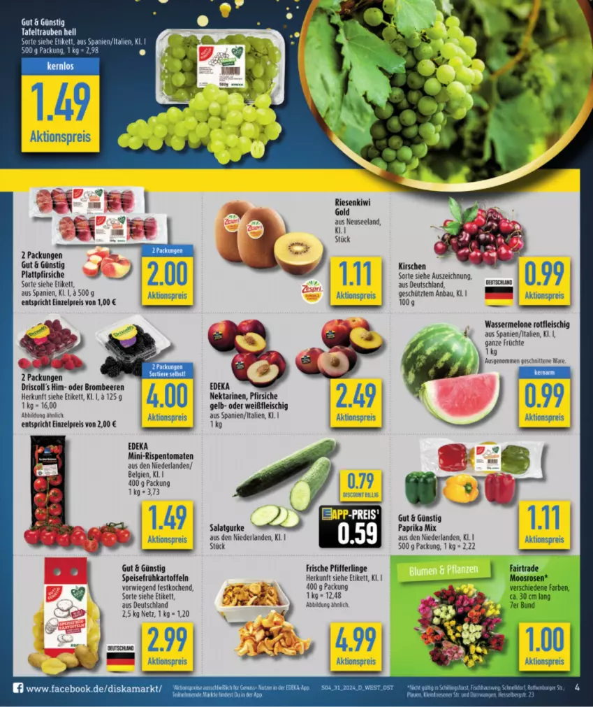 Aktueller Prospekt Diska - von 22.07 bis 27.07.2024 - strona 4 - produkty: aktionspreis, Bau, beere, beeren, brombeere, brombeeren, burger, deka, driscoll's, eis, Elan, ente, fleisch, früchte, Frühkartoffeln, gurke, kartoffel, kartoffeln, kirsch, kirsche, kirschen, kiwi, Kiwi Gold, LG, melone, mini-rispentomaten, Nektar, nektarinen, nuss, paprika, paprika mix, pfirsich, pfirsiche, plattpfirsiche, reis, rispentomaten, rosen, salat, Salatgurke, schnitten, speisefrühkartoffeln, tafeltrauben, tee, Ti, Tiere, tomate, tomaten, trauben, wasser, wassermelone, ZTE